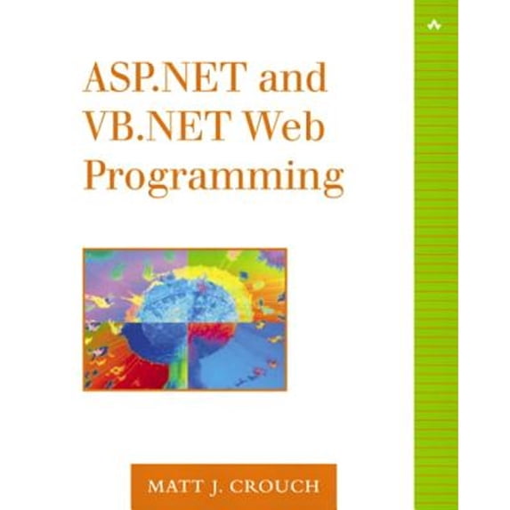 Pre-Owned ASP.NET and VB.NET Web Programming (Paperback) 0201734400 9780201734409