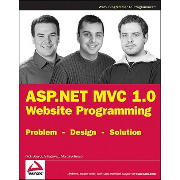 ASP.Net MVC 1.0 Website Programming : Problem - Design - Solution