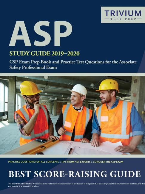 ASP Study Guide 2019-2020 : CSP Exam Prep Book and Practice Test