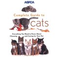 thumbnail image 1 of Pre-Owned ASPCA Complete Guide to Cats: Everything You Need to Know about Choosing and Caring for Your Pet (Paperback) 0811819299 9780811819299, 1 of 1