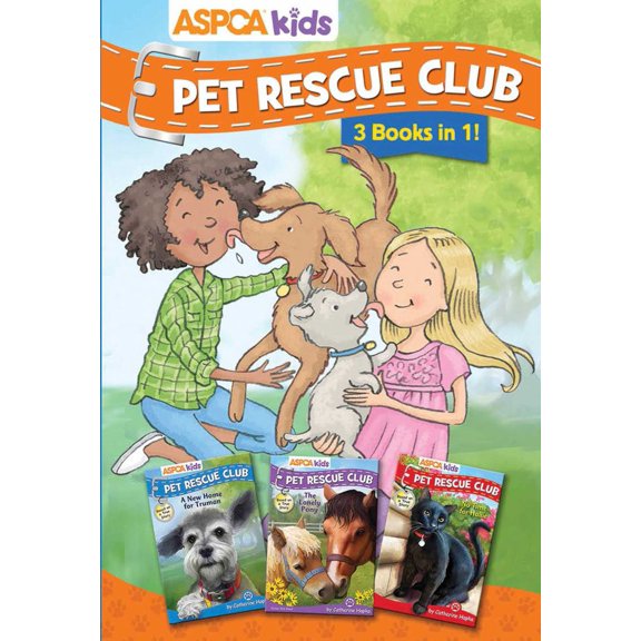 ASPCA Kids: Pet Rescue Club Collection: Books 1- 3