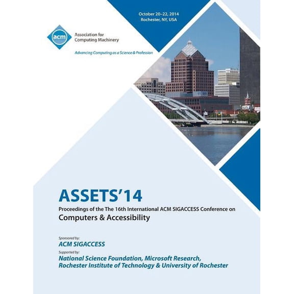 ASSETS 14, 16th ACM SIGACCESS Conference on Computers and Accessibility (Paperback)