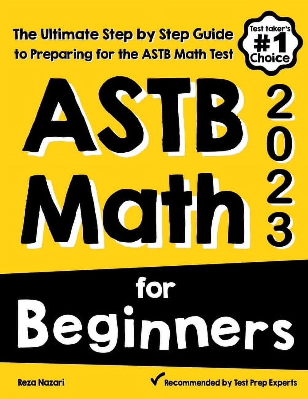 ASTB Math for Beginners: The Ultimate Step by Step Guide to Preparing ...