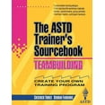 thumbnail image 1 of ASTD Trainer's Sourcebook Series Teambuilding: The ASTD Trainer's Sourcebook, (Paperback), 1 of 1