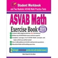 thumbnail image 1 of ASVAB Math Exercise Book: Student Workbook and Two Realistic ASVAB Math Tests, (Paperback), 1 of 1