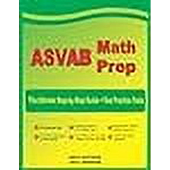 ASVAB Math Prep: The Ultimate Step by Step Guide Plus Two Full-Length ASVAB Practice Tests (Paperback)