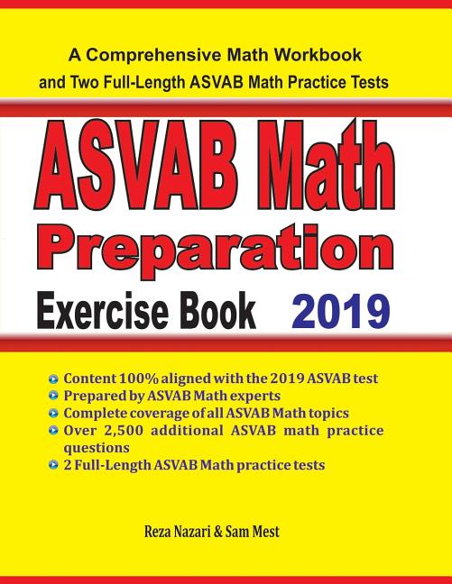 ASVAB Math Preparation Exercise Book: A Comprehensive Math Workbook and ...
