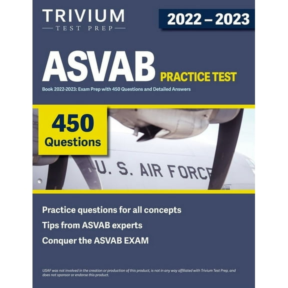 ASVAB Practice Test Book 2022-2023: Exam Prep with 450 Questions and Detailed Answers (Paperback)