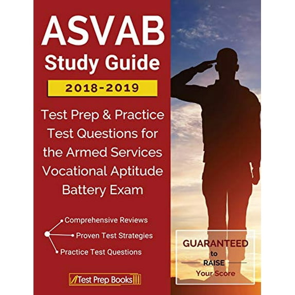 Pre-Owned ASVAB Study Guide 2018-2019: Test Prep & Practice Test Questions for the Armed Services Vocational Aptitude Battery Exam (Paperback) 1628454970 9781628454970