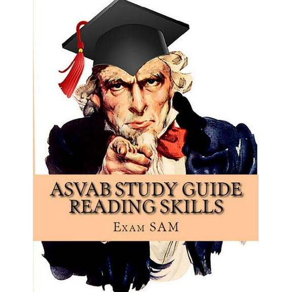 ASVAB Study Guide Reading Skills: Reading Skill Preparation & Strategies and Paragraph Comprehension Practice Tests , (Paperback)
