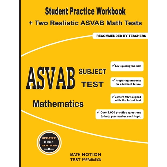 ASVAB Subject Test Mathematics : Student Practice Workbook + Two Realistic ASVAB Math Tests (Paperback)