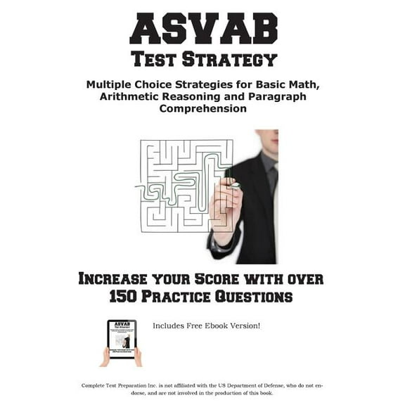 ASVAB Test Strategy: Winning Multiple Choice Strategies for the ASVAB Test, (Paperback)