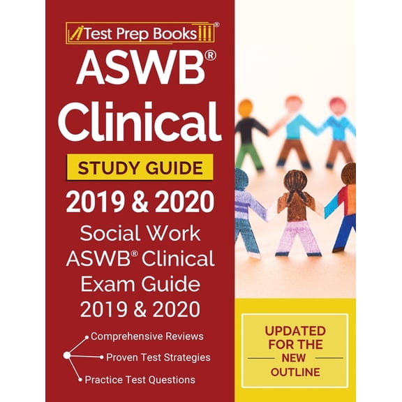 Pre-Owned ASWB Clinical Study Guide 2019 & 2020: Social Work ASWB Clinical Exam Guide 2019 & 2020 [Updated for the New Outline] (Paperback) 1628458208 9781628458206