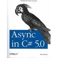 thumbnail image 1 of ASYNC in C# 5.0: Unleash the Power of ASYNC (Paperback), 1 of 1