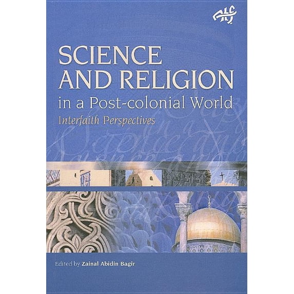 ATF Science and Theology: Science and Religion in a Postcolonial World: Interfaith Perspectives (Paperback)