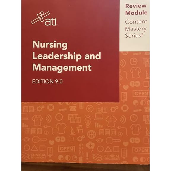 Pre-Owned ATI Nursing Leadership and Management Edition 9.0 Review Module Content Mastery Series, 9781565332546, Paperback,