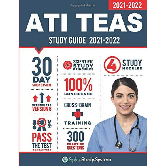 Pre-Owned ATI TEAS 6 Study Guide: Spire Study System and ATI TEAS Test Prep Guide with ATI TEAS Version 7 Practice Test Review Questions (Paperback) 1950159213 9781950159215