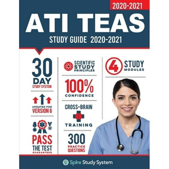 Pre-Owned ATI TEAS 6 Study Guide: Spire Study System and ATI TEAS Test Prep Guide with ATI TEAS Version 7 Practice Test Review Questions (Paperback) 1950159213 9781950159215