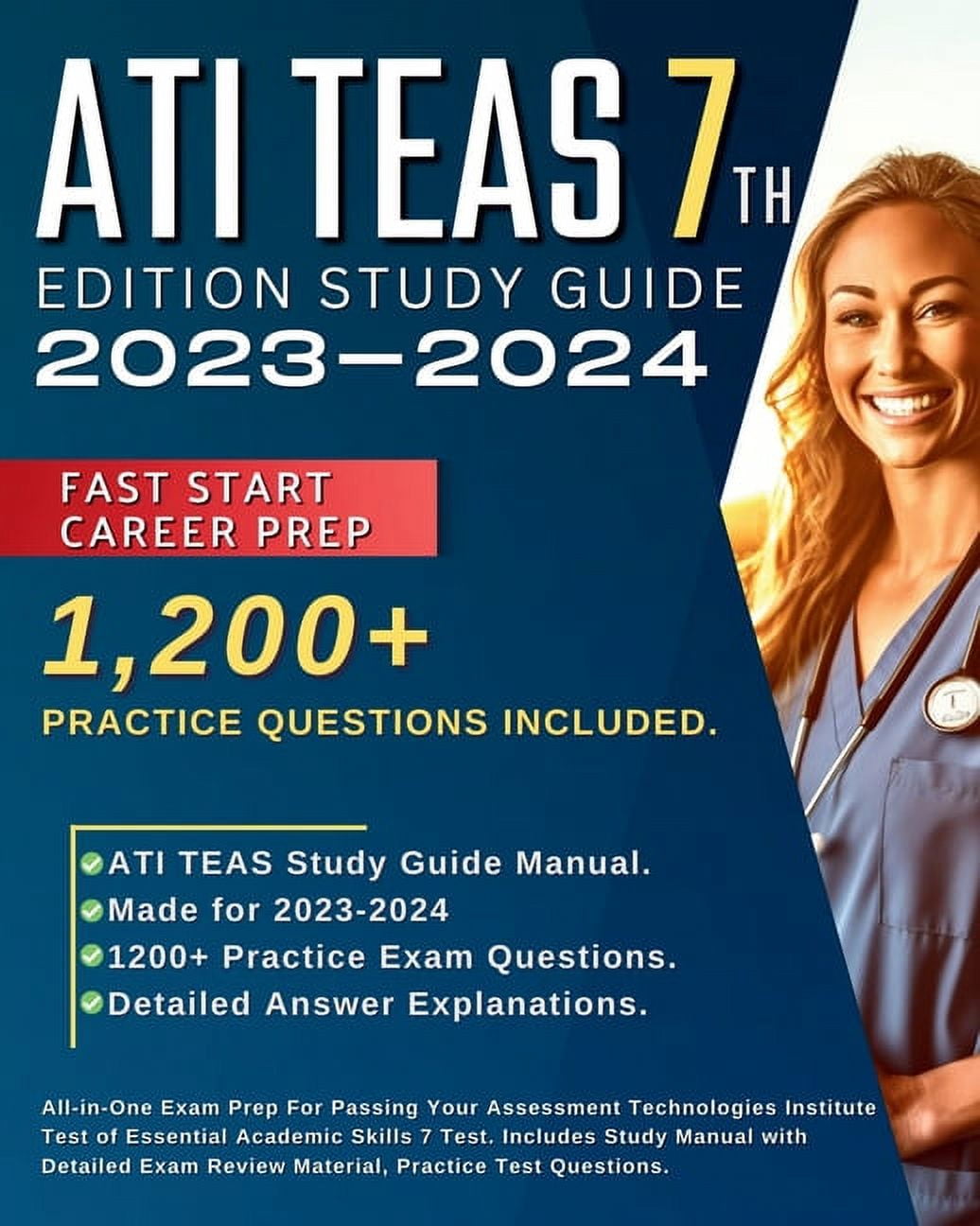 ATI TEAS 7th Edition Study Guide 2024-2025: All-in-One Exam Prep For ...