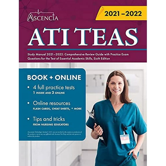 Pre-Owned ATI TEAS Study Manual 2021-2022: Comprehensive Review Guide with Practice Exam Questions for the Test of Essential Academic Skills, Sixth Edition (Paperback) 1635308909 9781635308907