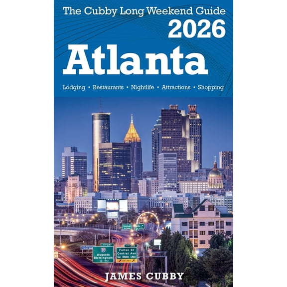 ATLANTA The Cubby 2026 Long Weekend Guide, (Paperback)