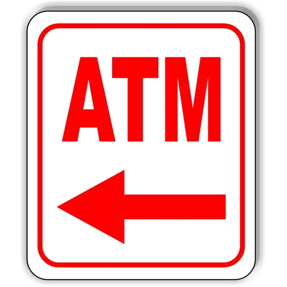 ATM Left Arrow RED Aluminum Composite Outdoor Sign 15" x18"