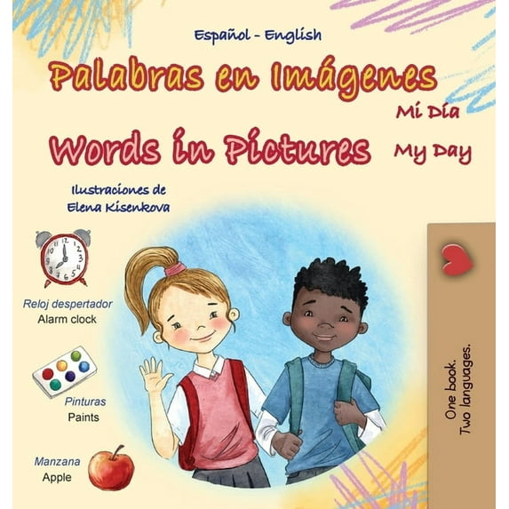 Spanish English Bilingual Collection Words in Pictures - My Day (Spanish English Bilingual Children's Book), (Hardcover)