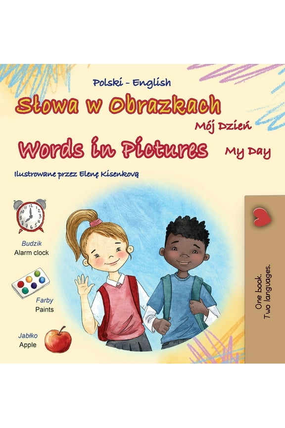 Polish English Bilingual Collection Words in Pictures - My Day (Polish English Bilingual Children's Book), (Hardcover)