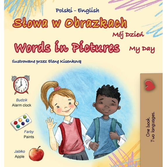 Polish English Bilingual Collection Words in Pictures - My Day (Polish English Bilingual Children's Book), (Hardcover)