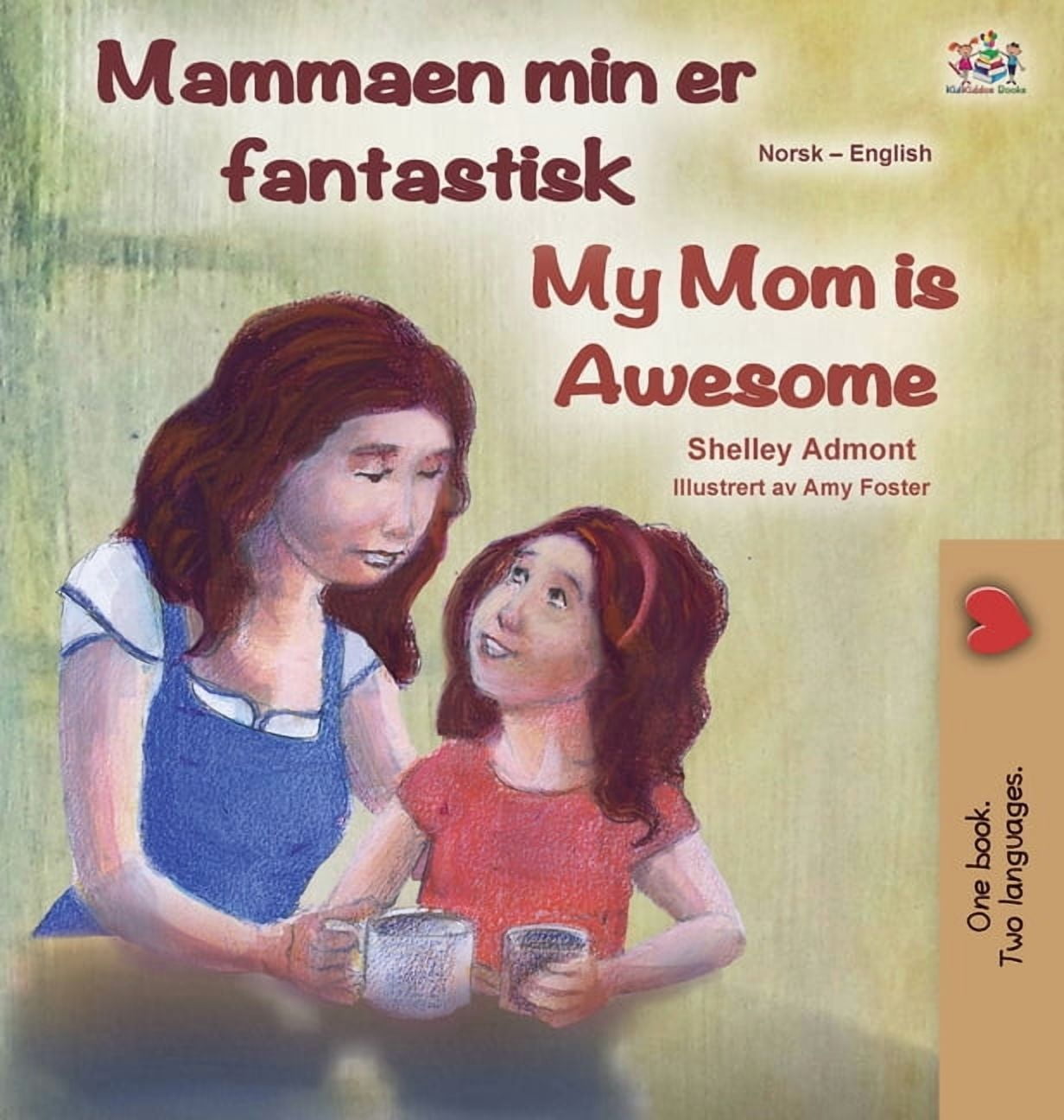 Norwegian English Bilingual Collection My Mom is Awesome (Norwegian English Bilingual Book), (Hardcover)