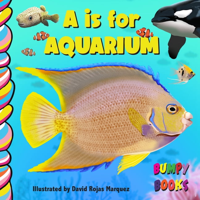 Bumpy Books A is for Aquarium, (Board Book)