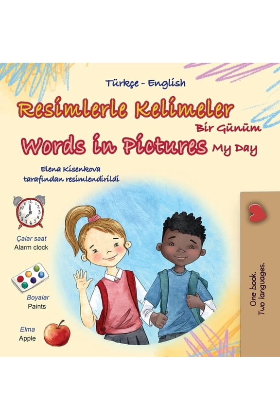 Turkish English Bilingual Collection Words in Pictures - My Day (Turkish English Bilingual Children's Book), (Hardcover)