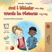 KIDKIDDOS BOOKS Danish English Bilingual Collection Words in Pictures - My Day (Danish English Bilingual Children&apos;s Book), (Paperback)