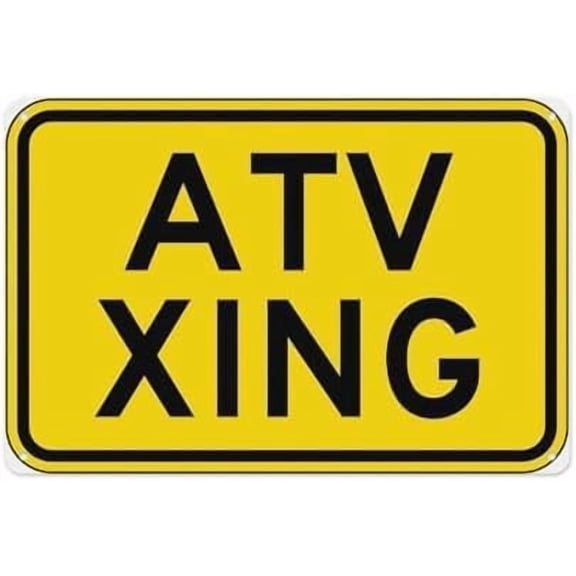 ATV Xing Sign – 8x12 Inch Reflective Aluminum,UV Protected & Weatherproof Metal Sign,HighVisibility Warning for Road or Trail Crossing & Safety Zone