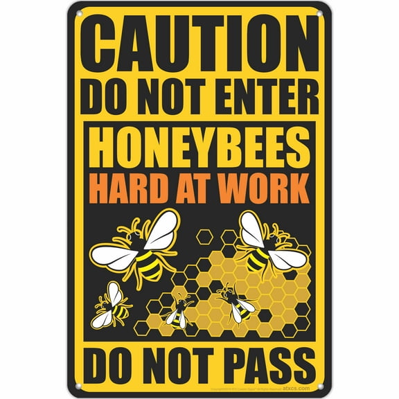 ATX Custom Signs - All Weather Honeybee Warning Sign - Caution Sign Metal Sign for Property, Do Not Enter, Honey Bees Hard At Work - Size 8 x 12