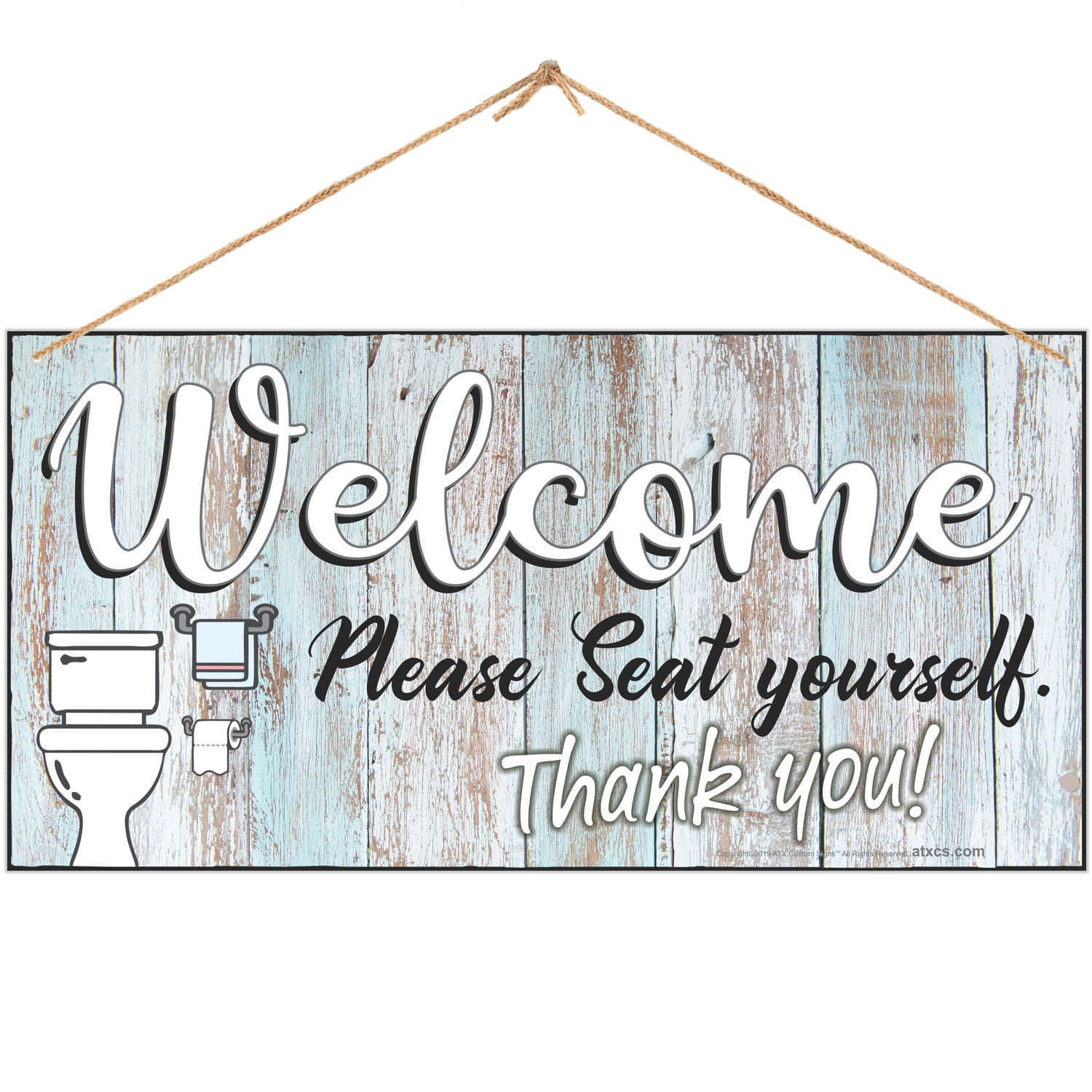 ATX Custom Signs - Funny Bathroom Decor Sign - Welcome Please Seat ...