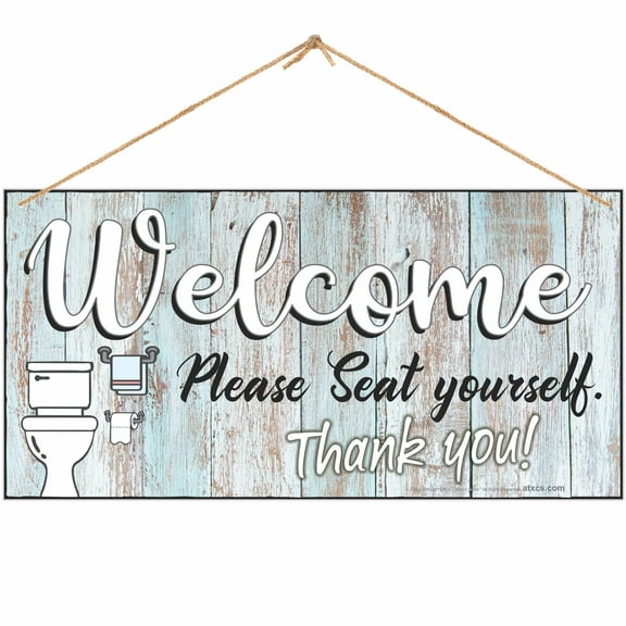 ATX Custom Signs - Funny Bathroom Decor Sign - Welcome Please Seat Yourself, Thank you Bathroom Funny Sign - Size 6 x 12
