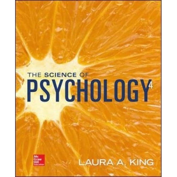Pre-Owned AU - The Science Of Psychology: An Appreciative View (Paperback) by Professor Laura A. King
