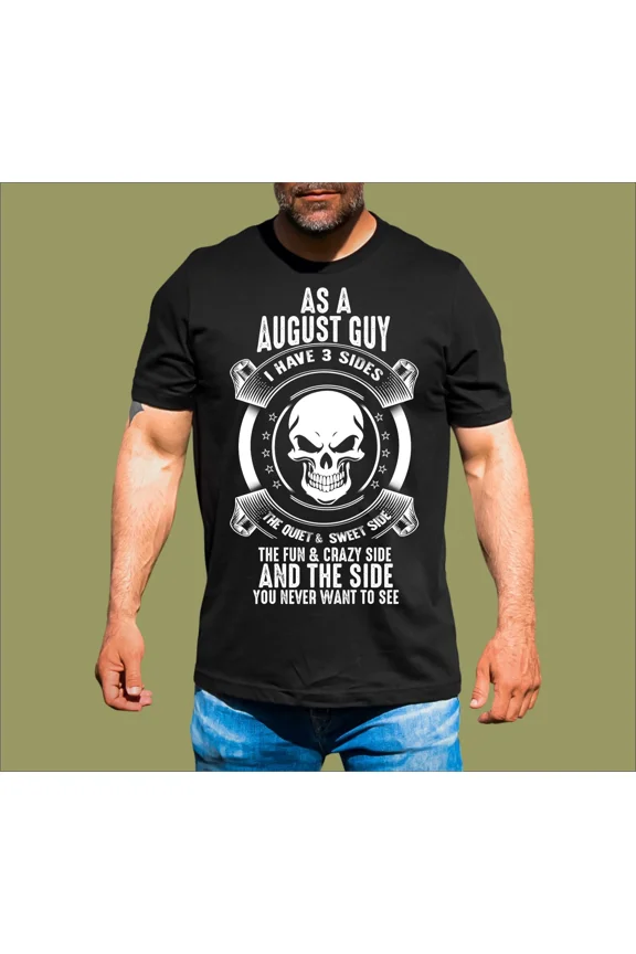AUGUST GUY BIRTHDAY T-SHIRT