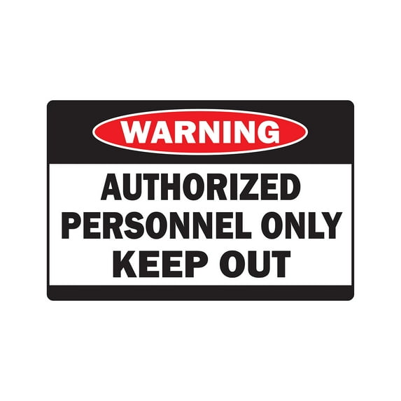AUTHORIZED PERSONNEL ONLY Aluminum Sign Aluminum Signs