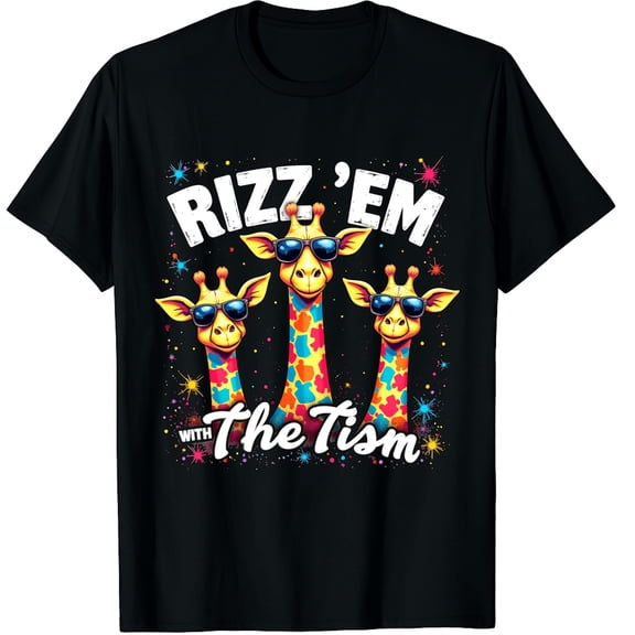 AUTISM Rizz Em With The Tism Autistic Giraffe Graphic Crew Neck Short Sleeve T-Shirts (Men's, Women's)