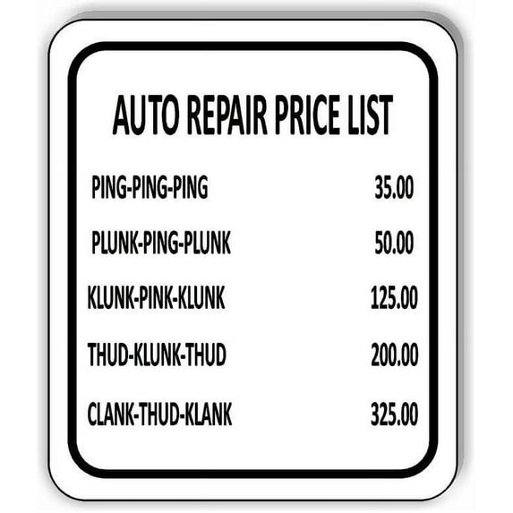 AUTO REPAIR PRICE LIST Aluminum Composite Sign