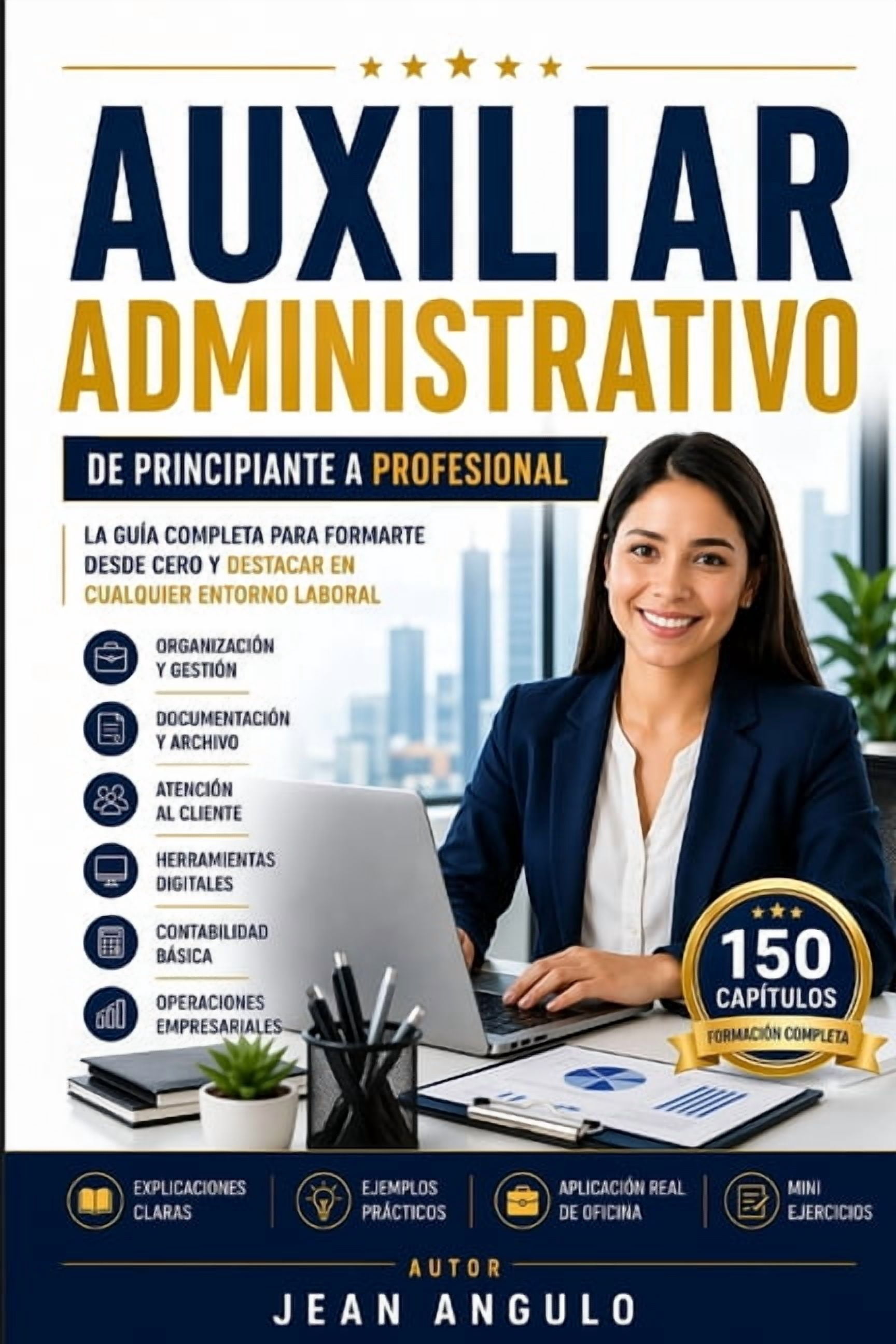 AUXILIAR ADMINISTRATIVO "De principiante a profesional", (Paperback)
