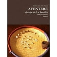 thumbnail image 1 of AVENTERE, el viaje de La Semilla (Paperback), 1 of 1