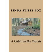 A Cabin in the Woods Paperback