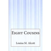 Eight Cousins, Paperback