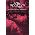 thumbnail image 1 of AVI Books Pork Production Systems: Efficient Use of Swine and Feed Resources, (Hardcover), 1 of 1