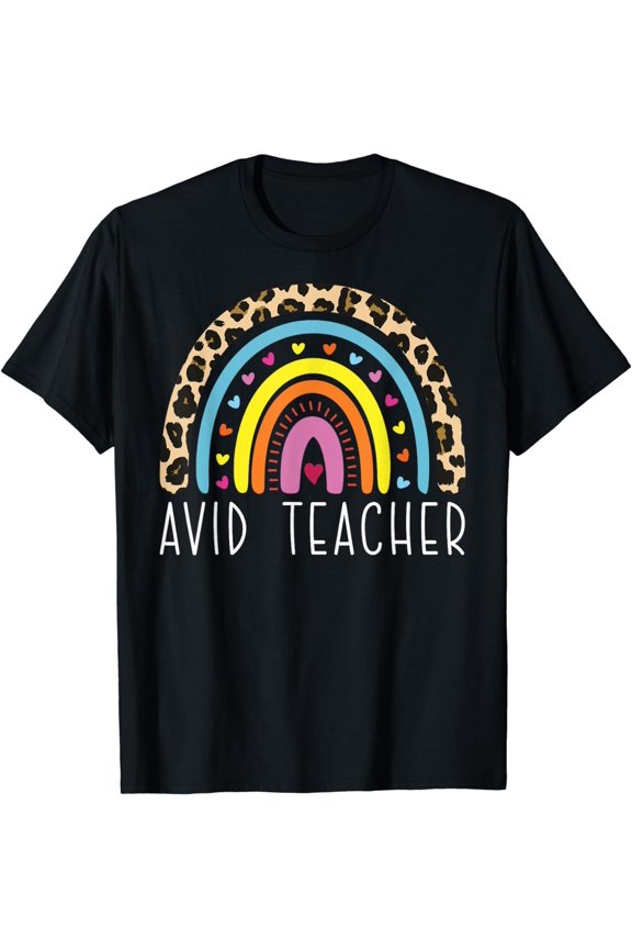 AVID Teacher Gifts Boho Rainbow Back To School Appreciation T-Shirt