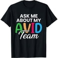 thumbnail image 1 of AVID Teacher Must Haves Avid Program Avid Appreciation T-Shirt, 1 of 4