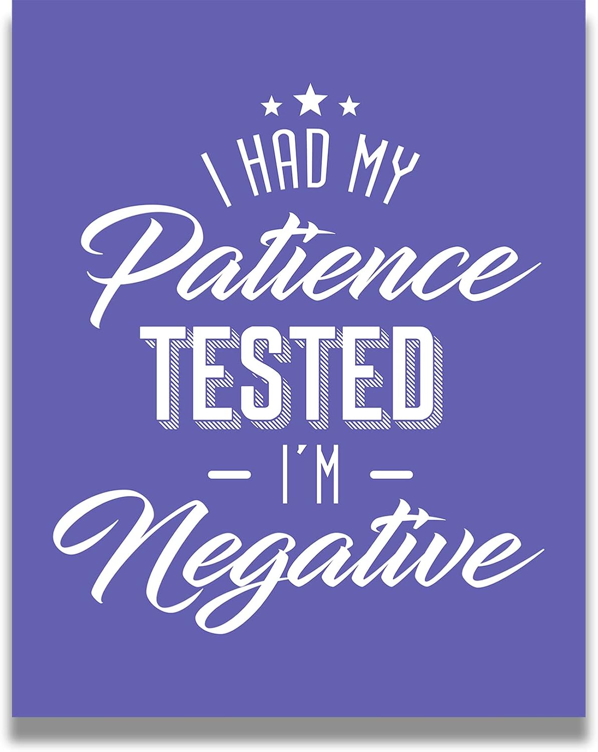 AVOI I Had My Patience Tested I m Negative Funny Quotes Wall Art AVOI I Had My Patience Tested I m Negative Funny Quotes Wall Art